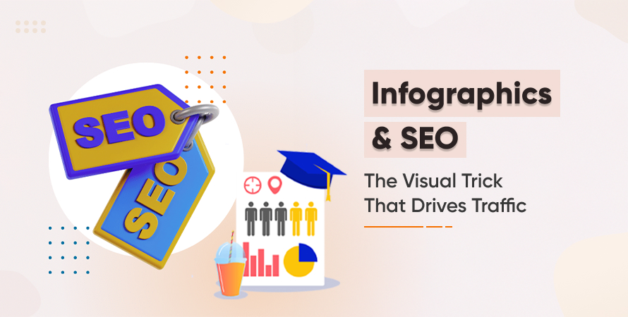 Infographics & SEO The Visual Trick That Drives Traffic